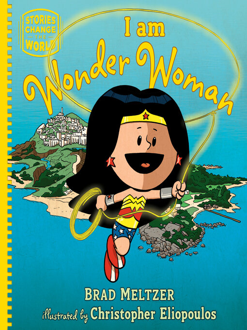 Title details for I am Wonder Woman by Brad Meltzer - Available